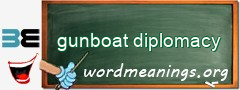 WordMeaning blackboard for gunboat diplomacy